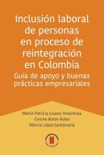 InclusiÃ³n Laboral de Personas en Proceso de ReintegraciÃ³n en Colombia.
